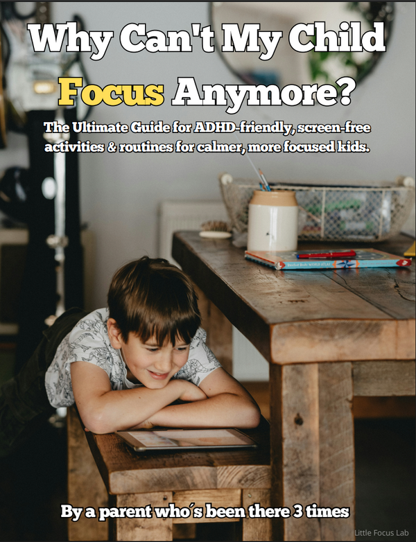 Why Can’t My Child Focus Anymore?